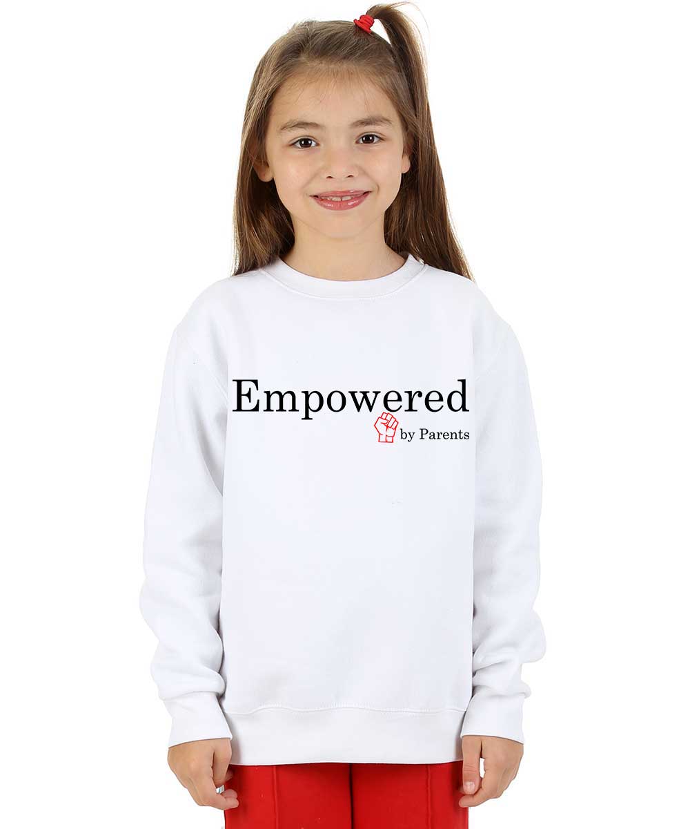 Trendy Toggs Kids Empowered by Parents Sweatshirt