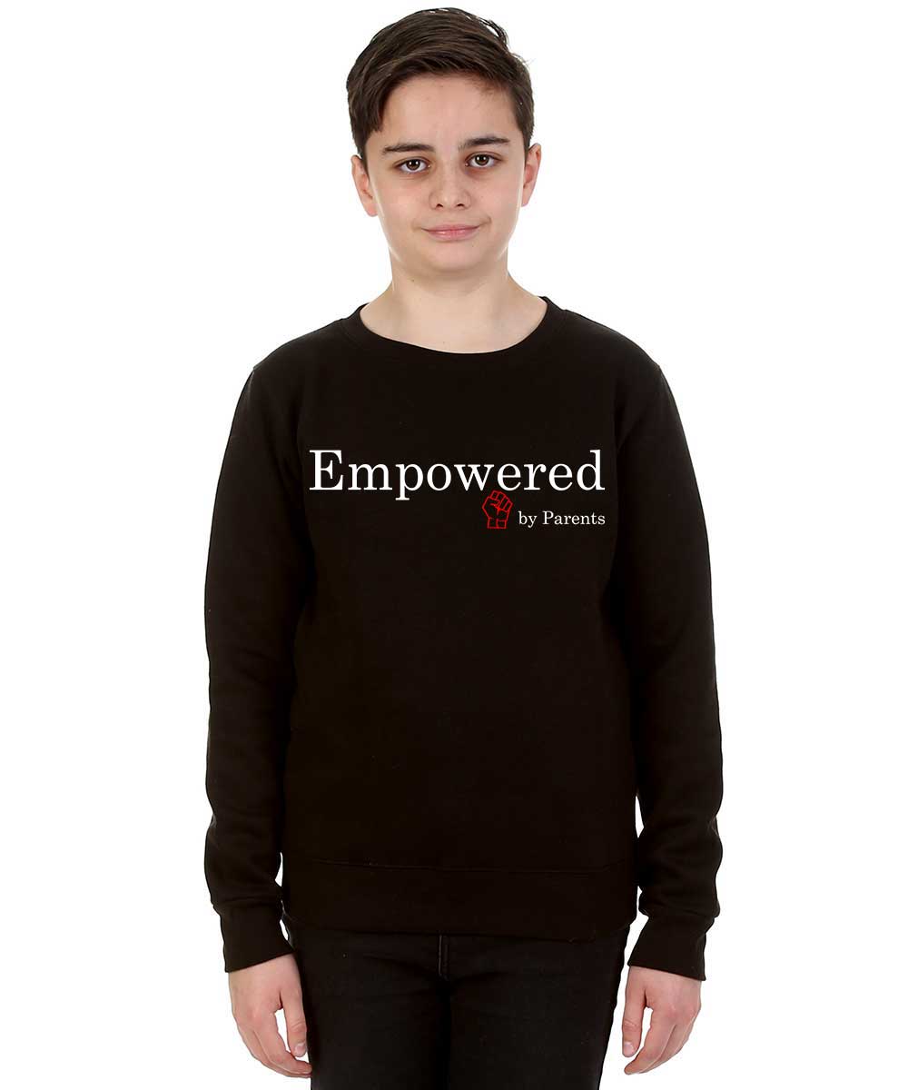 Trendy Toggs Kids Empowered by Parents Sweatshirt