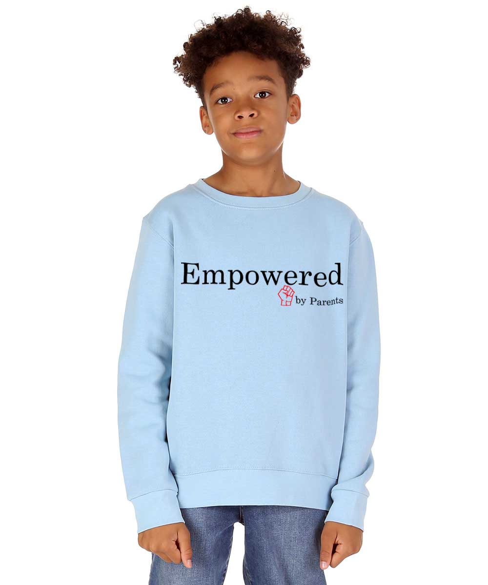 Trendy Toggs Kids Empowered by Parents Sweatshirt